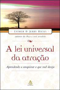 A Lei Universal da Atração - Esther e Jerry Hicks