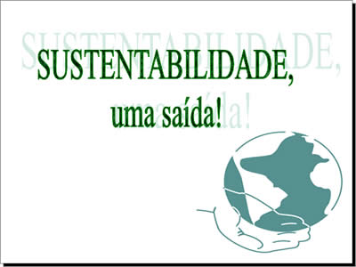 o que é sustentabilidade em apresentação pps power point