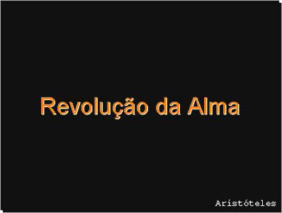 mensagens em pps power point sobre liderança, treinamento e auto-estima frases e mensagens motivacionais, revolucao da alma