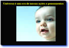 Lei da Atração e Auto-estima - Universo é um eco de nossas ações e pensamentos -  Mensagem Power Point - pps