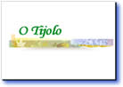 O Tijolo - Mensagens de power point