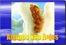 Amigos são Anjos :: Mensagem de Carinho para o Dia da Amizade