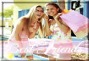 Mensagem para melhor amiga - Amigas são Amigas