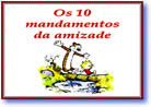 dia do amigo slides com os mandamentos da amizade