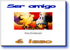 Power Point ser amigo é isso