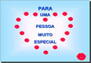 Mensagens de Amor e Carinho - Você é uma pessoa especial