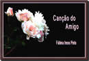 Músicas de Amizade - Canção do Amigo :: Canções de Amizade