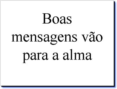 mensagens em pps power point sobre liderança, treinamento e auto-estima Dia dos Pais, mensagem em pps para a alma do papai