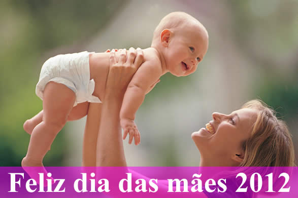 feliz dia das mães 2012