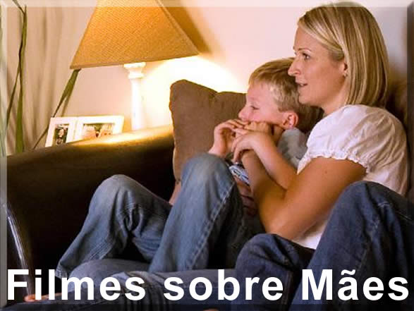 filmes sobre mães, filmes para assistir no dia das mães