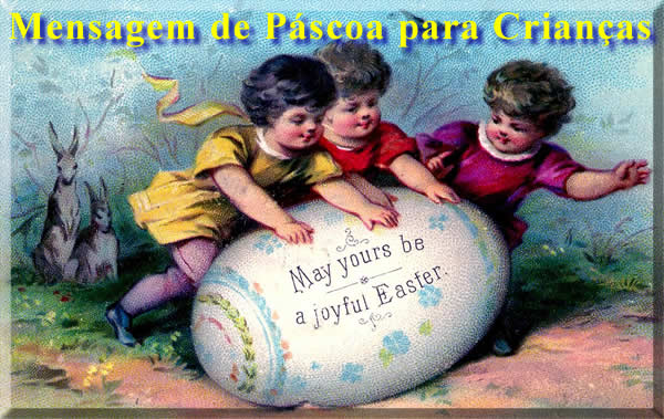 mensagem de pascoa para crianças