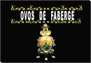 História e origem dos Ovos de Páscoa de Fabergé