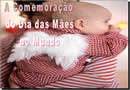 Como é comemorado o Dia das Mães ao redor do mundo