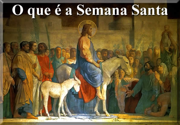 o que é a semana santa