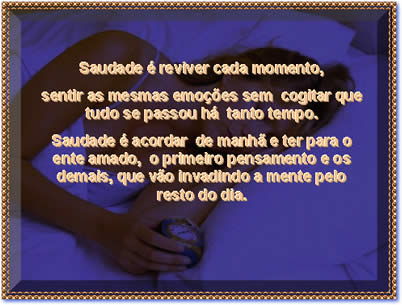 Saudade é reviver cada momento feliz - Mensagem em Power Point