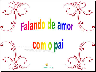 mensagens em pps power point sobre liderança, treinamento e auto-estima declaração em power point de filho para pai