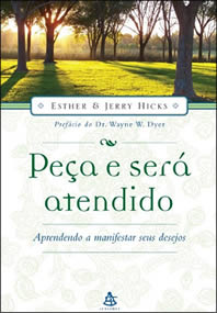 Compre o Livro Peça e Será Atendido ESTHER HICKS & JERRY HICKS