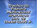 Palestra Motivacional com Daniel Godri Junior, um show de motivação e auto-estima