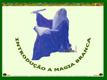 Introdução a Magia Branca e aos rituais