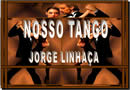 O tango, a paixão, nossos sentimentos descritos numa dança latina cheia de amor