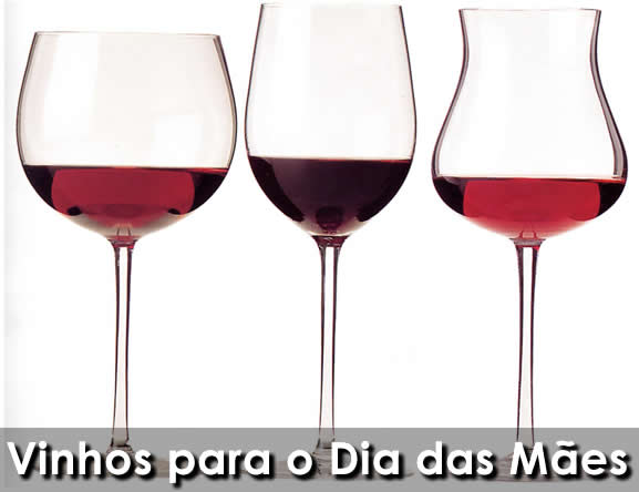 dicas de vinhos para o dia das mães
