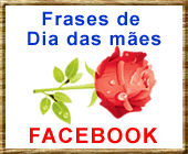 frases de feliz dia das mães para facebook