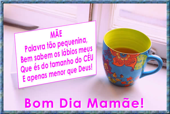 mensagem de bom dia para dia das mães