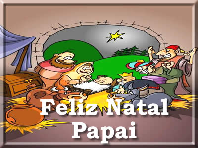 mensagens de feliz natal para pai, feliz natal papai