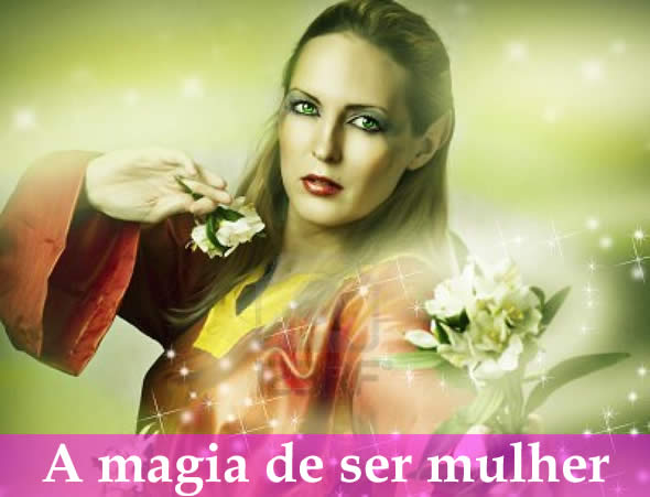 poemas para o dia internacional da mulher, a magia de ser mulher