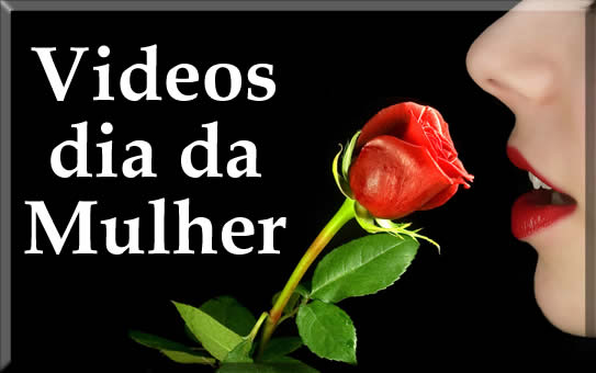 Videos para o dia internacional da mulher